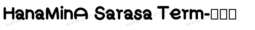 HanaMinA Sarasa Term字体转换